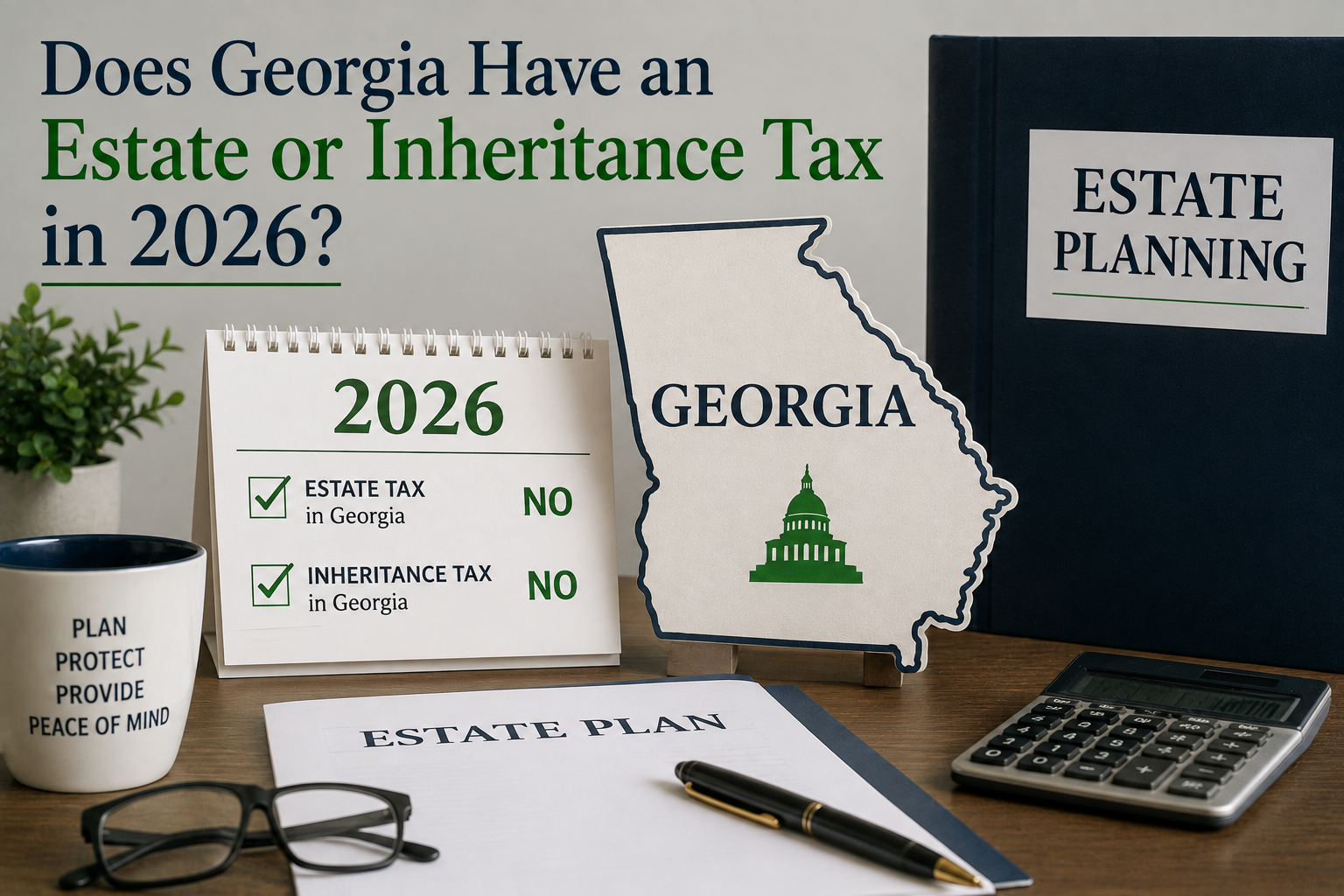 Georgia Estate Tax Guide 2026